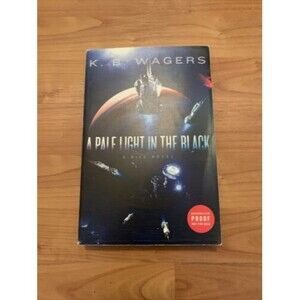 A Pale Light in the Black by K.B. Wagers Novel Paperback Book
